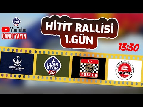 47. Hitit Rallisi 1.GÜN YARIŞLARI ᴴᴰ (CANLI YAYIN)