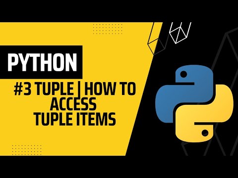 3 Tuple How To Access Tuple Items In Python Python Tutorial For Beginners