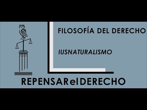 Iusnaturalismo - Sesión 2 | Filosofía del Derecho | Profesor Óscar Mejía Quintana.