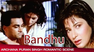 Archana Puran Singh Romantic Scene  Bandhu Hindi M