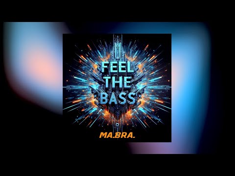 MA.BRA. - Feel The Bass (Ma.Bra. Club Mix) 142 Bpm (C) Maurizio Braccagni #techno #remix  #dance