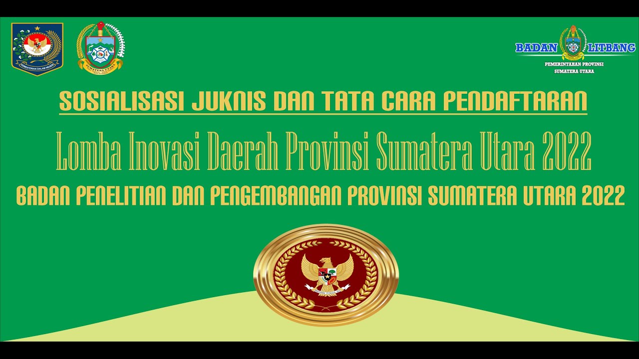 Sosialisasi Juknis dan Tata Cara Pendaftaran Lomba Inovasi Daerah Provinsi Sumatera Utara 2022