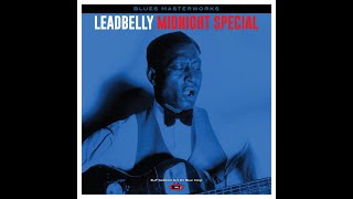 Lead Belly - Midnight Special