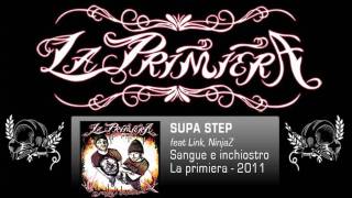 14 LA PRIMIERA - Supa step feat. Ninjaz, Link