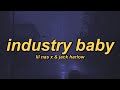 Lil Nas X Jack Harlow INDUSTRY BABY Lyrics