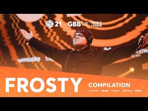 Frosty 🇬🇧 | Runner Up Compilation | GRAND BEATBOX BATTLE 2021: WORLD LEAGUE