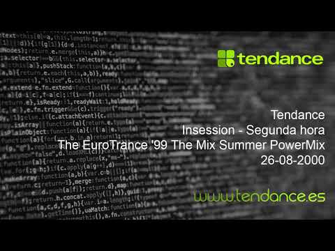 Tendance La Onda Digital 🎧 Insession 2ª Hora | 26-08-2000🔊EuroTrance '99 - The Mix Summer PowerMix