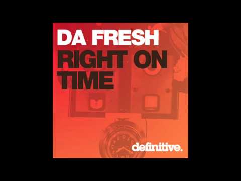 Da Fresh - Right On Time (Definitive Recordings)