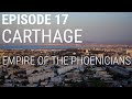 17 Carthage Empire Of The Phoenicians