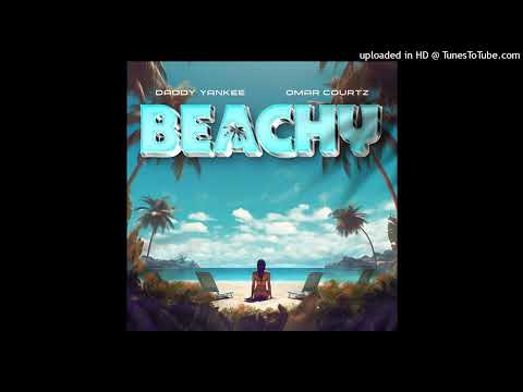 Daddy-Yankee-Omar-Courtz-BEACHY