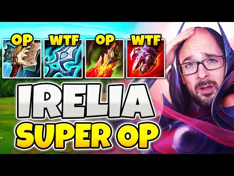 IRELIA IS STILL BROKEN THIS SEASON AND I SHOW YOU WHY