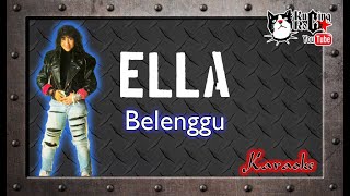 Download lagu Ella Belenggu Karaoke No Vocal mp3