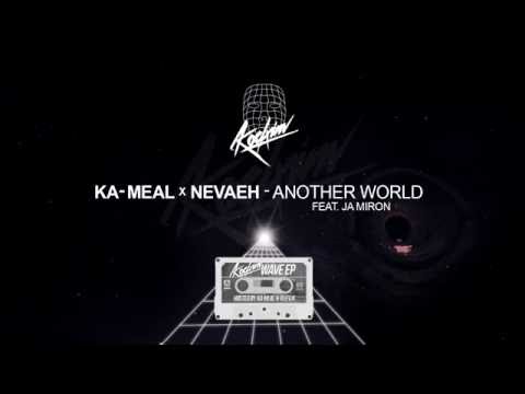 ka-meal x Nevaeh - Another World (feat. Ja Miron) | KODXINV WAVE EP