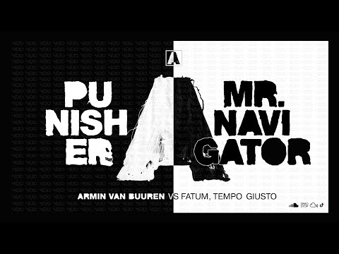 Armin Van Buuren Vs Fatum, Tempo Giusto - Punisher X Mr Navigator (AvB Tomorrowland NYE 2020 Mashup)