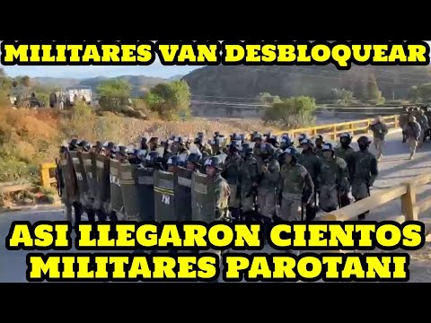 MILITARES LLEGARON CANTANDO PARA DESBLOQUEOS SECTOR DE PIRQUE PAROTANI....