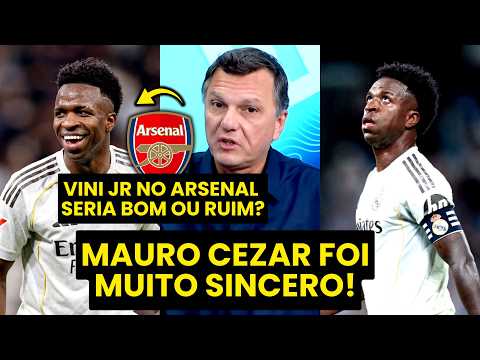 MAURO CEZAR: “PRO VINICIUS JÚNIOR, JOGAR no ARSENAL seria MUITO…” | VINI VAI SAIR DO REAL MADRID?