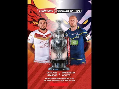 2018..Challenge Cup Final..Catalans v Warrington