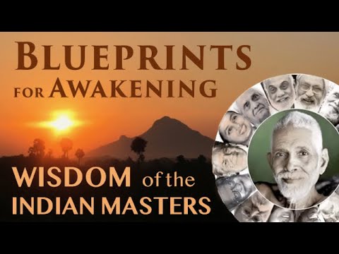 Blueprints for Awakening • Indian Masters • Sri Ramana Maharshi Documentary [FULL FILM]