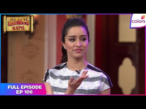 Comedy Nights With Kapil | Full Ep. 106 | Raja Natwarlal' has fun on Comedy Nights | Colors TV