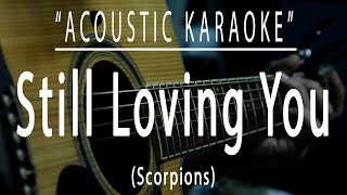 Download lagu Still loving you - Scorpions (Acoustic karaoke) mp3