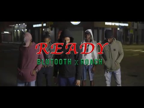 Blutooth ft. Roach - Ready (Official Music Video)