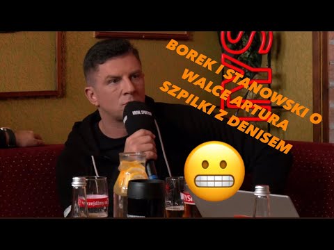 MATEUSZ BOREK I STANOWSKI O WALCE ARTURA SZPILKI Z DENISEM ZAŁĘCKIM, FREAKCH I GROMDZIE