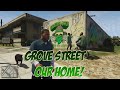 Grove Street Our Home 