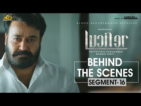 Thumbnail of the video: LUCIFER Behind The Scenes - Segment 16 | Mohanlal | Prithviraj Sukumaran | Antony Perumbavoor