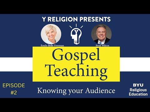 Gospel Teaching - Episode 2: Knowing your Audience