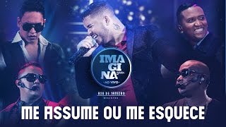 Me assume ou me esquece Music Video