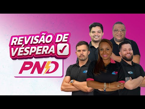 Aulão de Véspera PND – Revisão Total para a Prova Nacional Docente