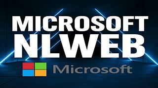 Microsoft NLWeb : Transforming Websites into Conversational AI Portals | NLWeb |