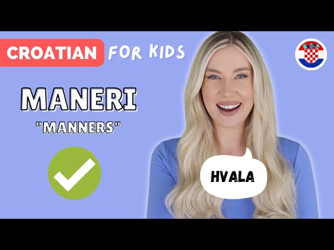 Learn Croatian - Maneri (Manners & Greetings)