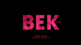 Gary Beck - I Saw You Dance video