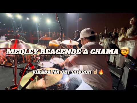 MEDLEY REACENDE A CHAMA + ACENDE OUTRA VEZ (COVER) - Get Church Floripa