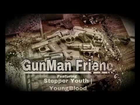 Stepper youth ft yonug blood  gun man friend