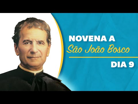 Novena a São João Bosco | 9° dia