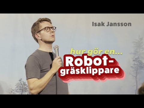 Robotgräsklippare - Isak Jansson standup