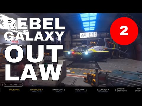 Rebel Galaxy Outlaw E02 - A New Ship Beckons