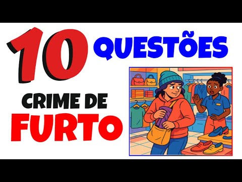 📚 CRIME OF THEFT (ART. 155 OF THE CP) 10 Commented Questions | Dry Law
