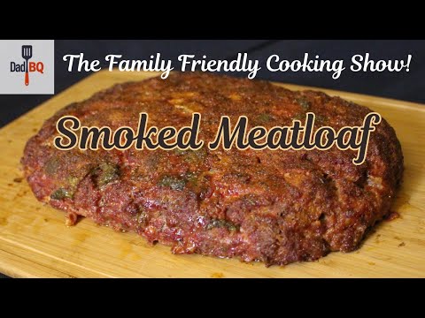 Smoked Meatloaf | So Good You’ll Skip the Oven Forever