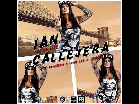 Ian The Kid Capo - Callejera [Official Audio]
