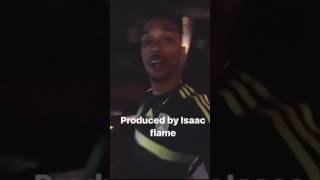 Isaac Flame 🔥 Snippet 10/3/17