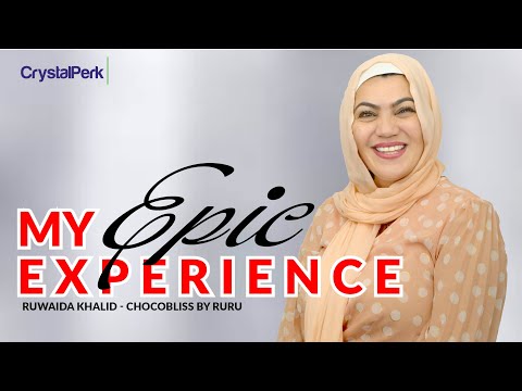 My Epic Experience at CrystalPerk - Ruwaida Khalid: CEO - Choco Bliss by RuRu