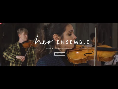 Her Ensemble | UK’s First Women & Non-Binary String Orchestra