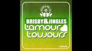 Brisby &amp; Jingles - L´amour Toujours (Original Radio)