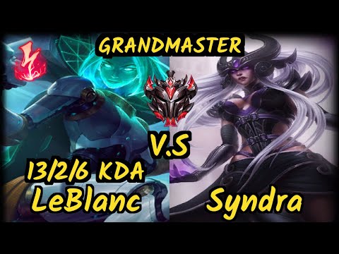 PENTA xKenzuke (LEBLANC) vs SYNDRA - 13/2/6 KDA MID GAMEPLAY - EUW Ranked GRANDMASTER