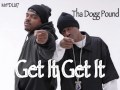 Tha Dogg Pound - Get It Get It