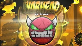 Geometry Dash [2.0] (DEMON) - 'Warhead' - by Goose & More (All Coins)