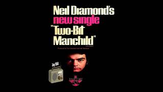 Neil Diamond &#39;s &quot;Two-Bit Manchild&quot; continued to climb Hot 100 &amp; radio airwaves this week in 1968